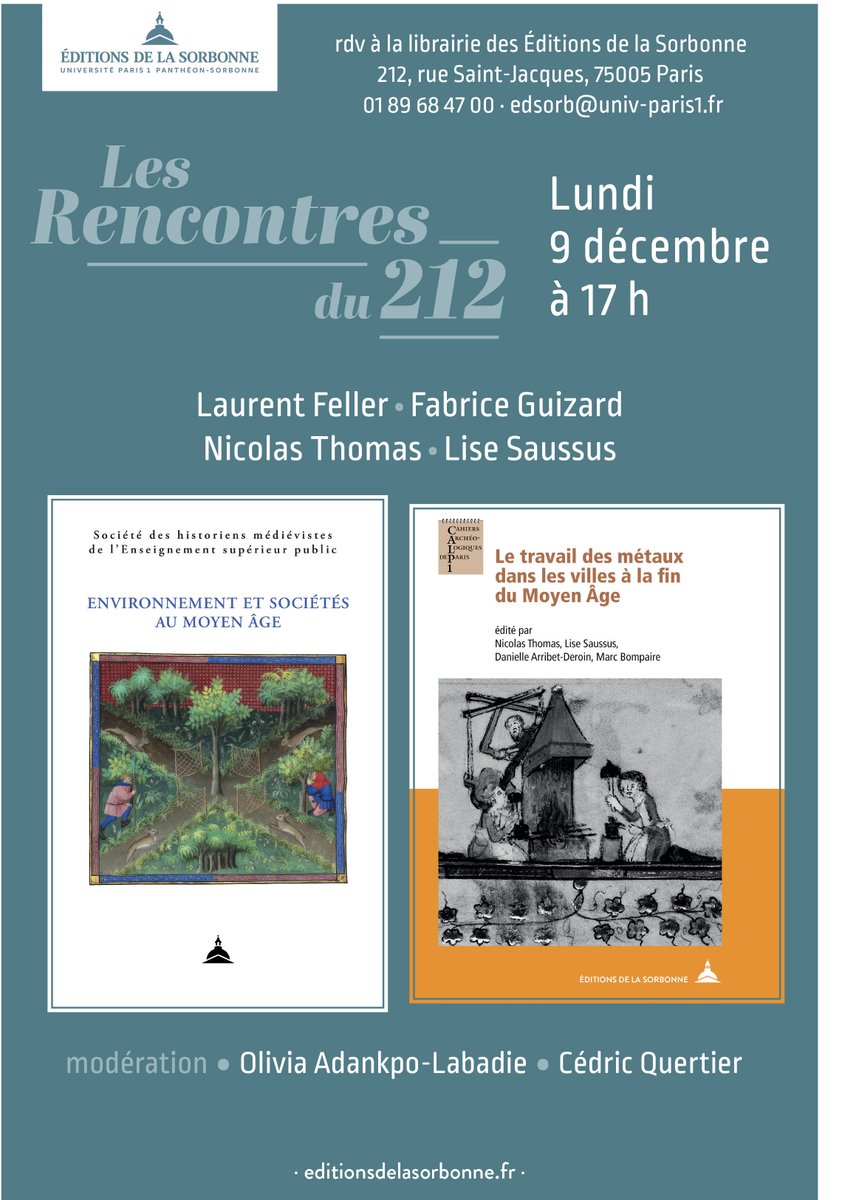 Autour des ouvrages
📕🔆Le travail des métaux dans les villes à la fin du Moyen Âge🔆,🔆Environnement et sociétés au Moyen Âge🔆
🗣️Avec Lise Saussus <a href="/EHESS_fr/">EHESS</a> <a href="/CRH_ehess/">CRH - Centre de Recherches Historiques</a> <a href="/CNRSshs/">CNRS Sciences humaines & sociales</a> , Nicolas Thomas / Laurent Feller, Fabrice Guizard
🗓️Lundi 9.12.2024 à 17h
▶️editionsdelasorbonne.fr/fr/evenements/…