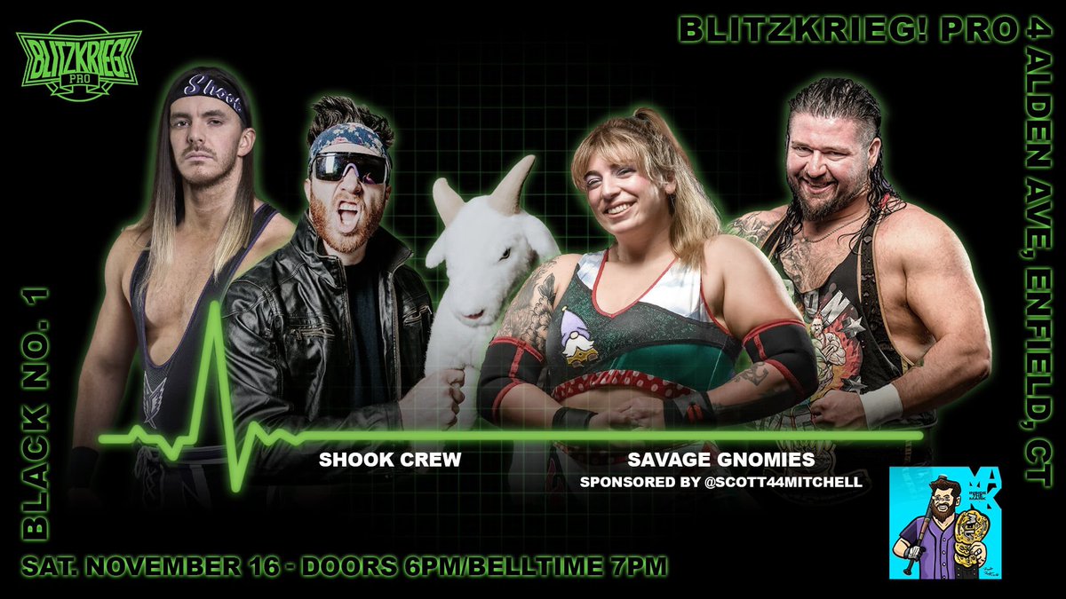 Blitzkrieg_Pro's tweet image. We usually avoid match announcements on a Sat, but in honor of their wedding tomorrow:

Shook Crew
vs.
💍Savage Gnomies 💍
(sponsored by @Scott44Mitchell )

has been added to “Black No. 1” on Nov 16th in Enfield, CT thanks to @InsideTheMark_ 

🎟: BlitzkriegPro.net