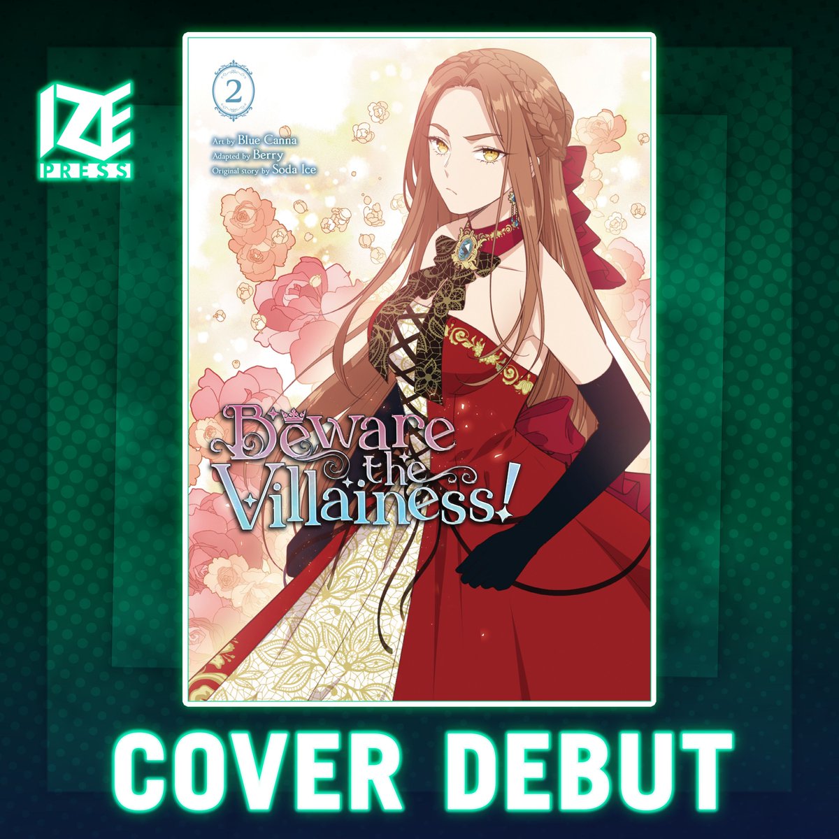 Melissa's desperately searching for a way to dump Ian before he publicly announces their marriage. When she spots a mysterious beggar collapsed on the street, a devilish plot begins to take shape.

Get Beware the Villainess!, Vol. 2 – Coming January 2025: buff.ly/4hlgRt9
