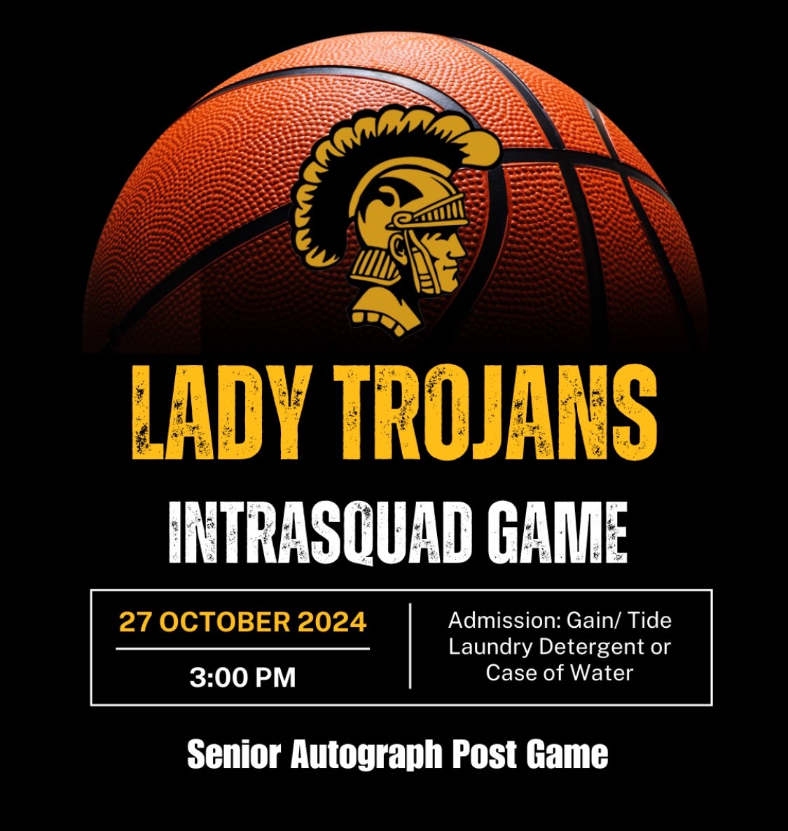 Come out tomorrow to Criswell Court and get a glimpse of  the Lady Trojans basketball team for the upcoming season! The scrimmage starts at 3:00 pm and admission is a case of water or laundry detergent! Go Trojans! #GoldStandard