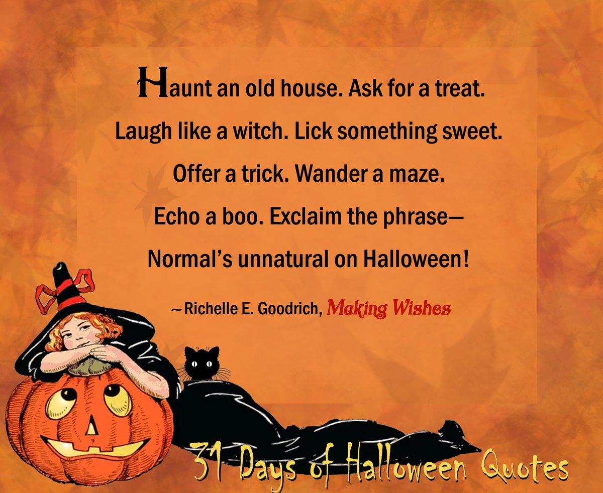 REGoodrich's tweet photo. 31 Days of Halloween Quotes-Day 26
#bookquotes #halloweenquotes #Halloween #RichelleGoodrich #author #31DaysOfHalloweenQuotes #trickortreat #MakingWishes #readers #RichelleEGoodrich #author #writer #poet #novelist #HallowsEve #HalloweenFun #readingcommunity #poetry #Halloweenpoem https://t.co/Ev08CJbatN