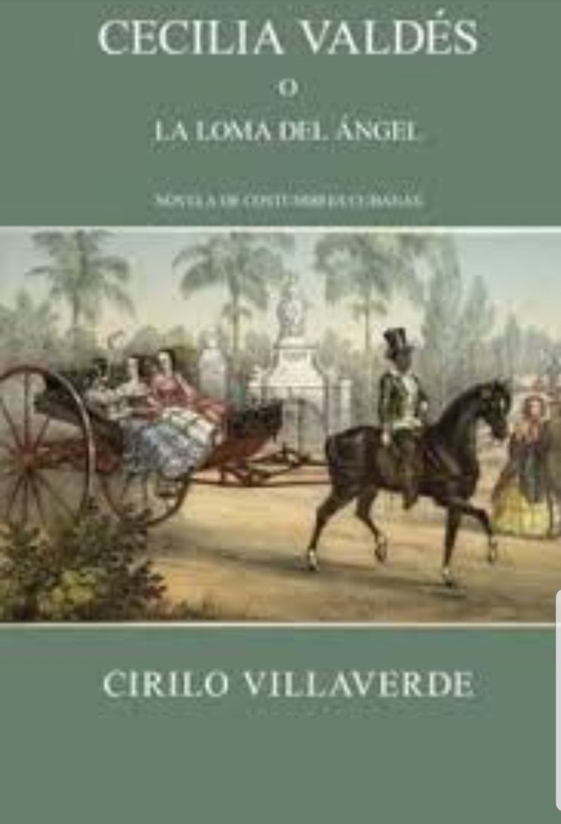 aliyulectora's tweet photo. "Cecilia Valdés o La Loma del Ángel" es una novela clave de la literatura cubana, escrita por Cirilo Villaverde. Publicada inicialmente en 1839 y luego ampliada en 1882, se considera una obra fundamental del romanticismo en América.
#novelas #escritores 🇨🇺
#LibrosRecomendados https://t.co/1IGyyTznjA