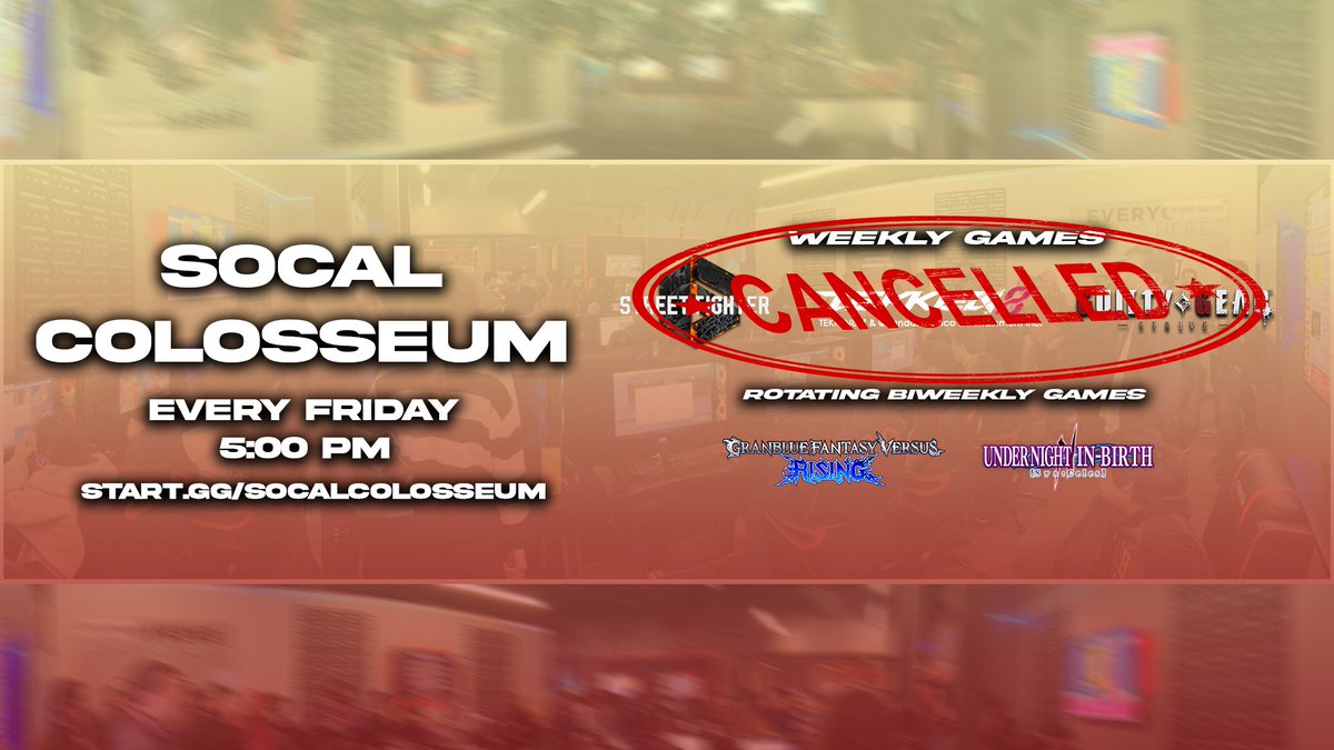 SoCalColosseum's tweet photo. Thank you all for coming to #SoCalColosseum last night! We hope you had a good time!
REMINDER: there will be NO #TEKKEN8, #GGST, or #SF6 brackets next week! If you want those games, GO TO #FragFest!
We'll still be hosting #UNI2 and #GBVSR next week tho!
Links below! https://t.co/aqqLOQyNxs