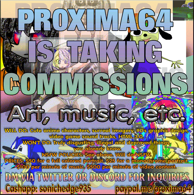 Proxima64's tweet image. This is a special announcement! PROXIMA64 IS TAKING COMMISSIONS!
Prices are as follows. I will do just about anything. DMs are open for inquiries.