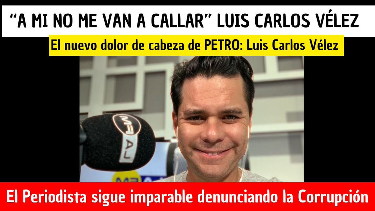 El ultimátum de Luis Carlos Vélez a PETRO: “A mi no me van a callar: Seguiré denunciando la corrupción. El nuevo dolor de cabeza de PETRO está imparable. 
Si apoyas a este gran periodista 👇🔴RT más detalles 
youtube.com/live/Uw6BEMI7-…