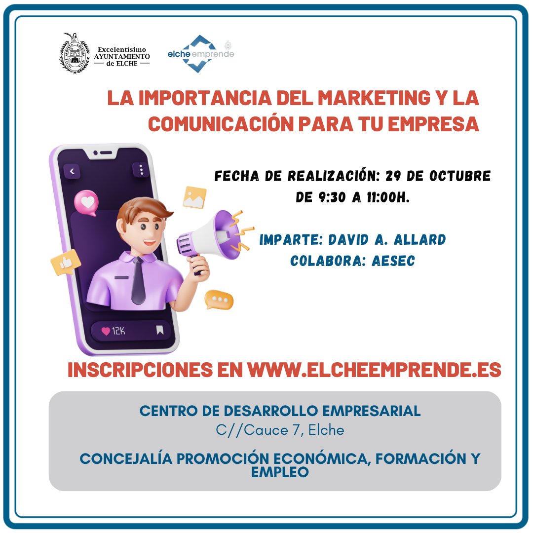 ℹ Centro Desarrollo Empresarial <a href="/ajuntamentelx/">Ayuntamiento de Elche - Ajuntament d'Elx</a>
👉 Actividad: La importancia del marketing y la comunicación para tu empresa
✔   29 de octubre de 9:30 a 11:00h.
📣 Inscripción ▶elcheemprende.es en formación para emprender
#Elche #ElcheEmprende #Formación