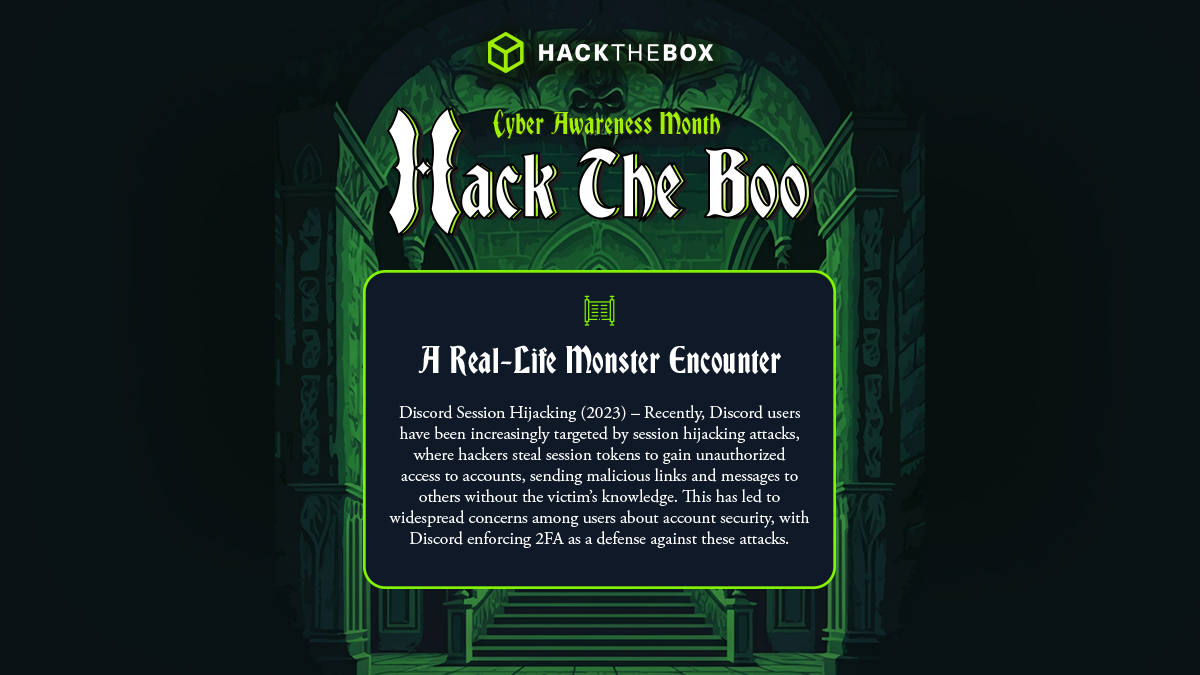 hackthebox_eu's tweet photo. Oh, was that yours? π
This #CyberAwarenessMonth week we're showing you how to stay safe against session hijacking! Consider this your reminder to enable 2FA on that account you've been putting off π
#HackTheBox #HTB #HackTheBoo #InformationSecurity https://t.co/xYVe8DSC0B