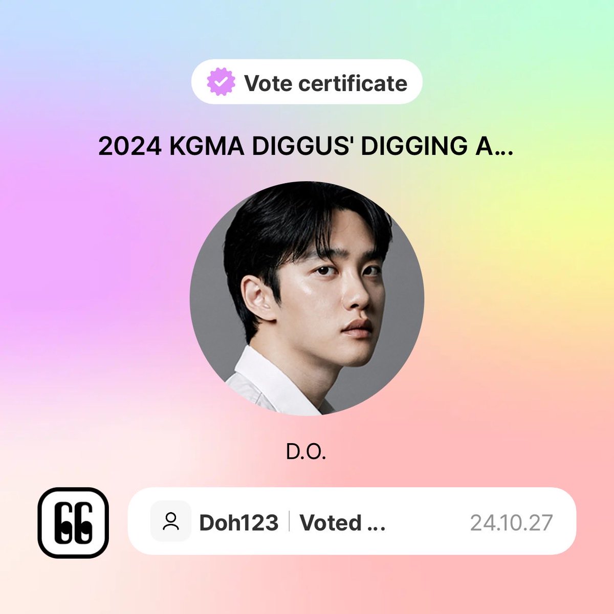 lnk.diggus.com/vote?voteId=45
24/10/23 15:00 ~ 24/11/12 23:59
I voted for 2024 KGMA DIGGUS' DIGGING ARTIST in D.O.