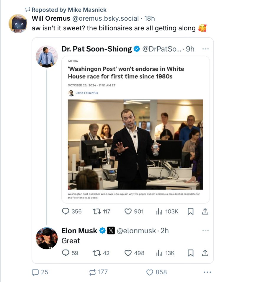 WashPost's <a href="/WillOremus/">Will Oremus</a> got his undies in a knot after <a href="/elonmusk/">Elon Musk</a> approved of his boss @jeffbezos decision to not endorse Kamala Harris.

Not surprising.

Oremus has tried to discredit Musk for years with "journalism" that ethical editors would confine to the opinion section.