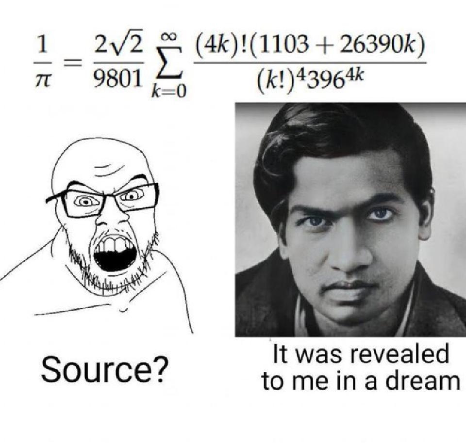 I'll admit this would be fun. I used to get kicks from invoking the classic Ramanujan line.

theorists: how did you get this pulse sequence?! and why does it work so well?
me: It was revealed to me in a dream.

[alas, they were not entertained.]