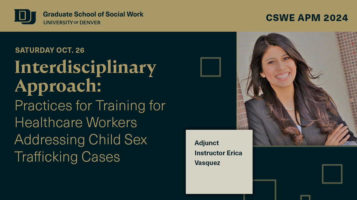 GSSWDenver's tweet image. Check out  Adjunct Instructor Erica Vasquez&apos; E-Poster titled &quot;Interdisciplinary Approach: Practices for Training for Healthcare Workers Addressing Child Sex Trafficking Cases,&quot; at Poster 1A, at 3 p.m. CT.
 
ow.ly/qZ0350TSXHo

#APM24 #APM2024 #CSWE2024 #CSWE24