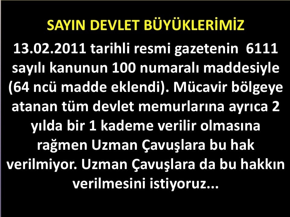 <a href="/alitilkici38/">Ali Tilkici 🇹🇷</a> <a href="/RTErdogan/">Recep Tayyip Erdoğan</a> <a href="/tcsavunma/">T.C. Millî Savunma Bakanlığı</a> Sayın başkanım <a href="/RTErdogan/">Recep Tayyip Erdoğan</a> 45 yaş nedeniyle zorla emekli edilen #UzmanÇavuş'lar mücavir bölgelerde çalışan bütün devlet memurlarına verilin iki yılda bir kademenin ( altı yılda bir derece ) kendilerinede verilmesini istiyor
<a href="/Akparti/">AK Parti</a>
<a href="/tcsavunma/">T.C. Millî Savunma Bakanlığı</a>
<a href="/tcbestepe/">T.C. Cumhurbaşkanlığı</a>
#ŞehadetEsasKadroHaktır