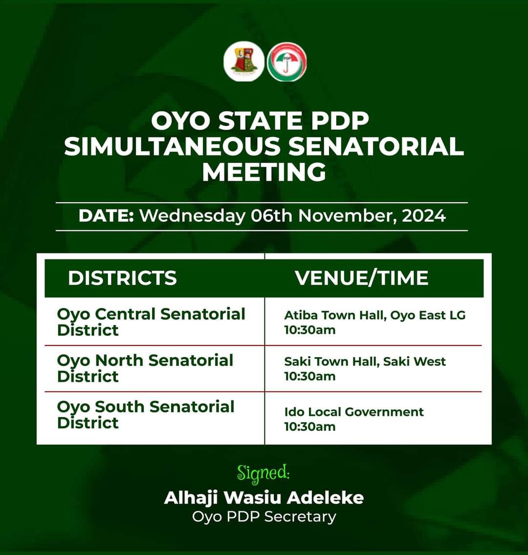 mallamclever's tweet photo. Oyo State PDP SENATORIAL Meetings Announcement!

Please take note of your senatorial venue and make sure you attend.

Let's start the charge to retain Agodi Government House for another 8 Years after 2027. https://t.co/SJAmRe7ZVt