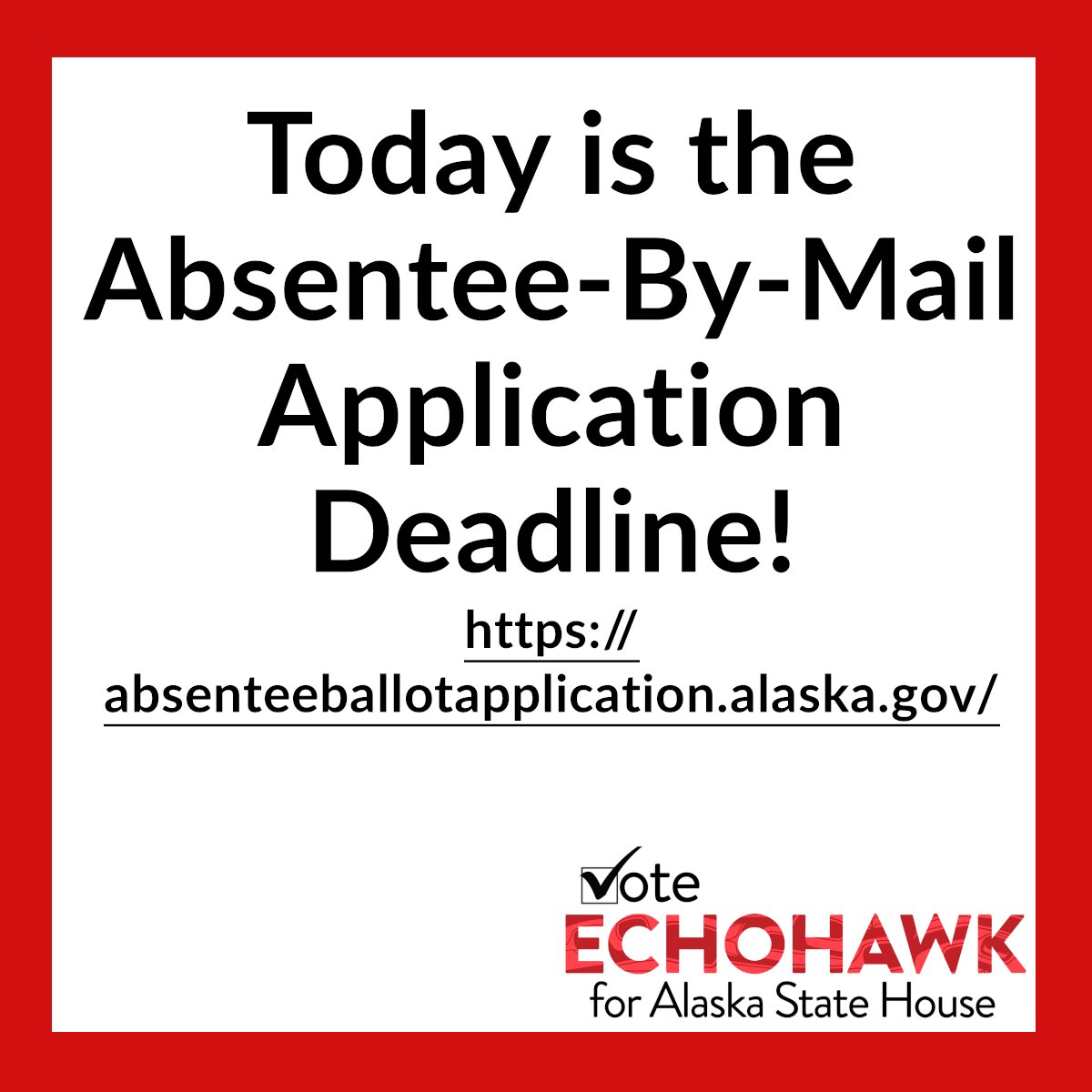 EchoHawk4AK's tweet photo. Do you want to vote absentee by mail for the 11/5 election?
Make sure you get in your application by today, 10/26!
If you will not be able to make it to the polls during early voting or on Election Day, this is a great way to ensure your voice gets heard.
https://t.co/hEVlFEH9Eo https://t.co/BgnrJdoFCf