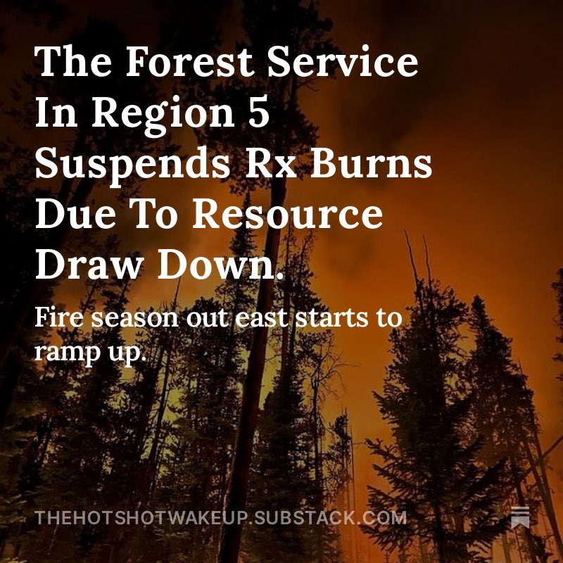 HotshotWake's tweet image. New Article Out: The Forest Service In Region 5 Suspends Rx Burns Due To Resource Draw Down.

Fire season out east starts to ramp up.
#wildfire #cafire #ctfire 
H/T @DanielleVenton