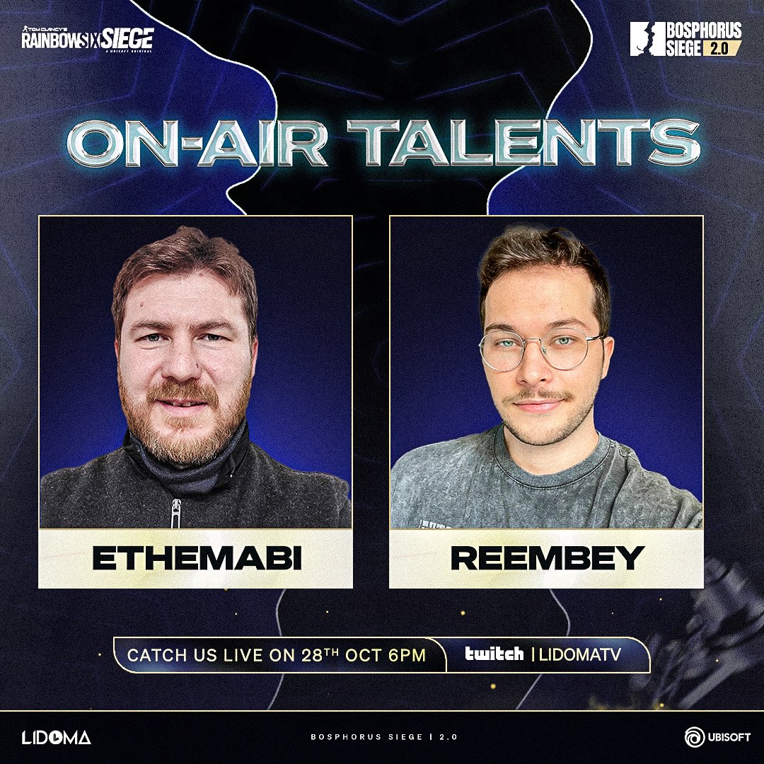 Our live stream talents are set! 🎙️ Catch all the action on Oct 28th! #BosphorusSiege #R6STurkey