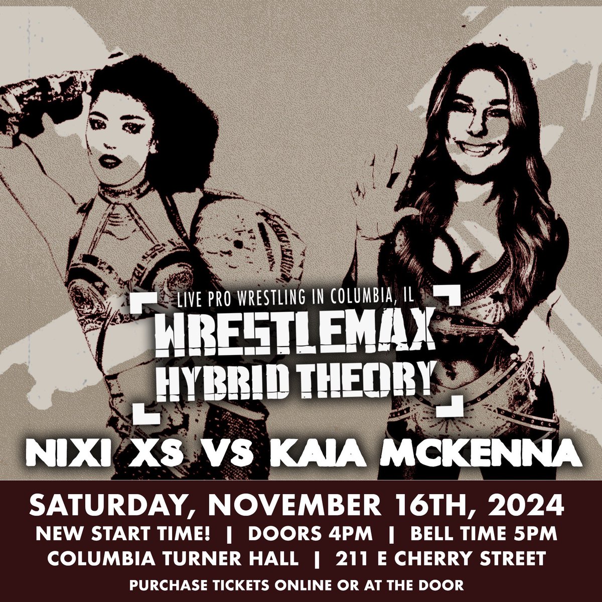 Kaia McKenna will face Nixi XS in a non-title match when WRESTLEMAX presents HYBRID THEORY! 

Saturday, November 16th
Doors 4pm // Bell Time 5pm
Turner Hall in Columbia, IL 

Tickets on sale now! 
🎟️ wmstl.ticketleap.com