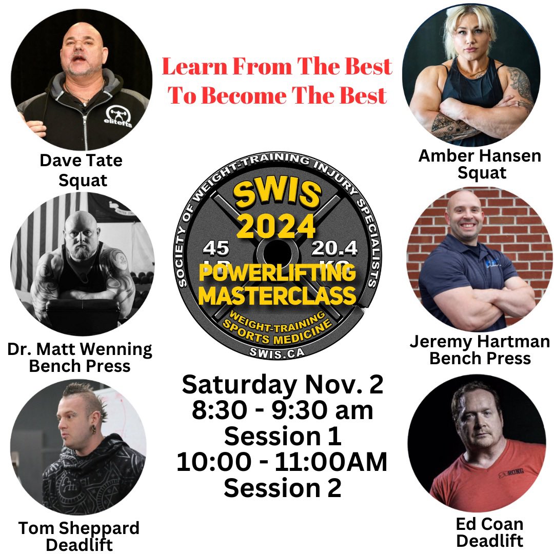 SWIS 2024 Powerlifting Masterclass with Ed Coan, Dave Tate, Dr. Matt Wenning, Tom Sheppard, Jeremy Hartman and Amber Hansen. This is where they will review your squat, bench press and deadlift technique and give you tips on how to improve it. You also get the opportunity to watch