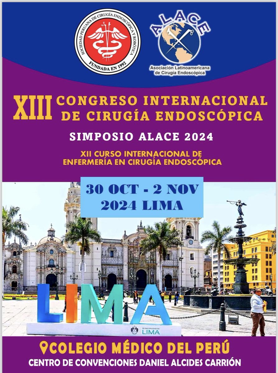 XIII CONGRESO INTERNACIONAL DE CIRUGÍA ENDOSCÓPICA SPCE &amp; ALACE, 30 octubre al 2 noviembre 2024, Lima Peru