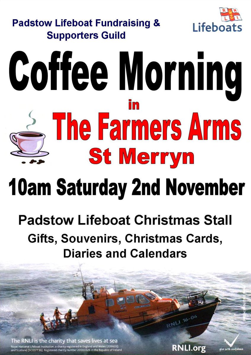 Next weekend (Saturday 2 November) come along to the Farmers Arms for a wonderful coffee morning raising funds for Padstow #RNLI Lifeboat.  #RNLI200