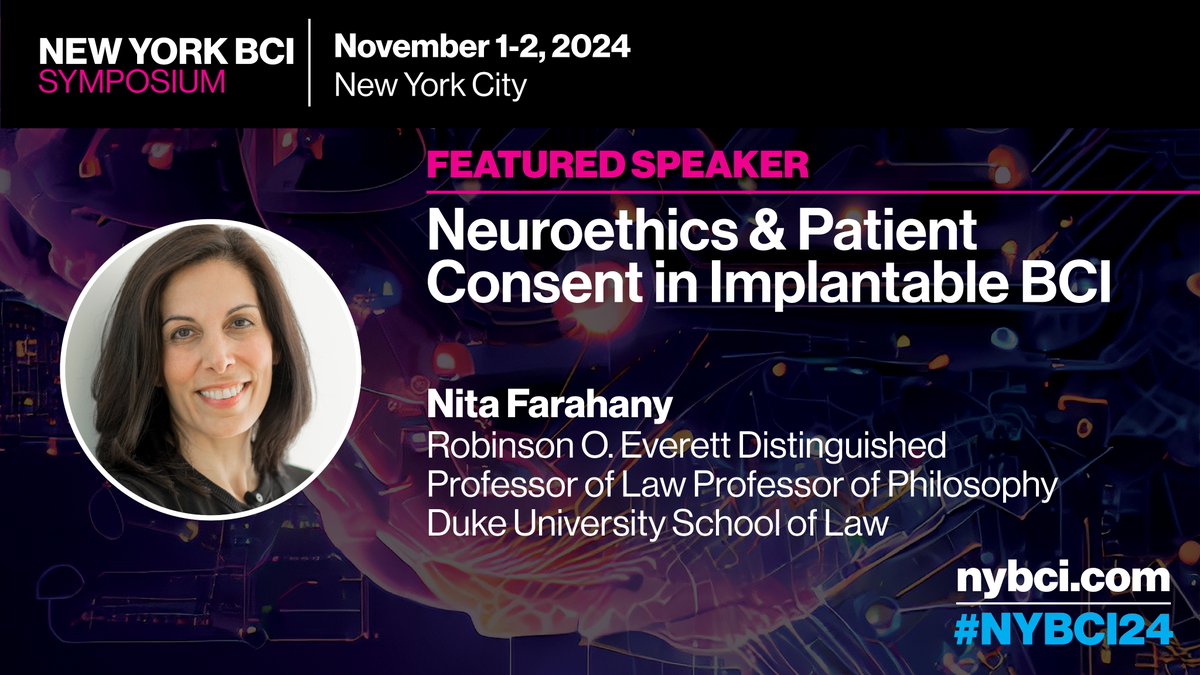 MountSinaiNeuro's tweet image. We’re excited to announce that Nita Farahany professor at @DukeLaw, is speaking at #NYBCI24 on Nov 1-2 in NYC! Join her and other top experts in #BCI for cutting-edge discussions on the future of #neuralinterfaces. More information: nybci.com