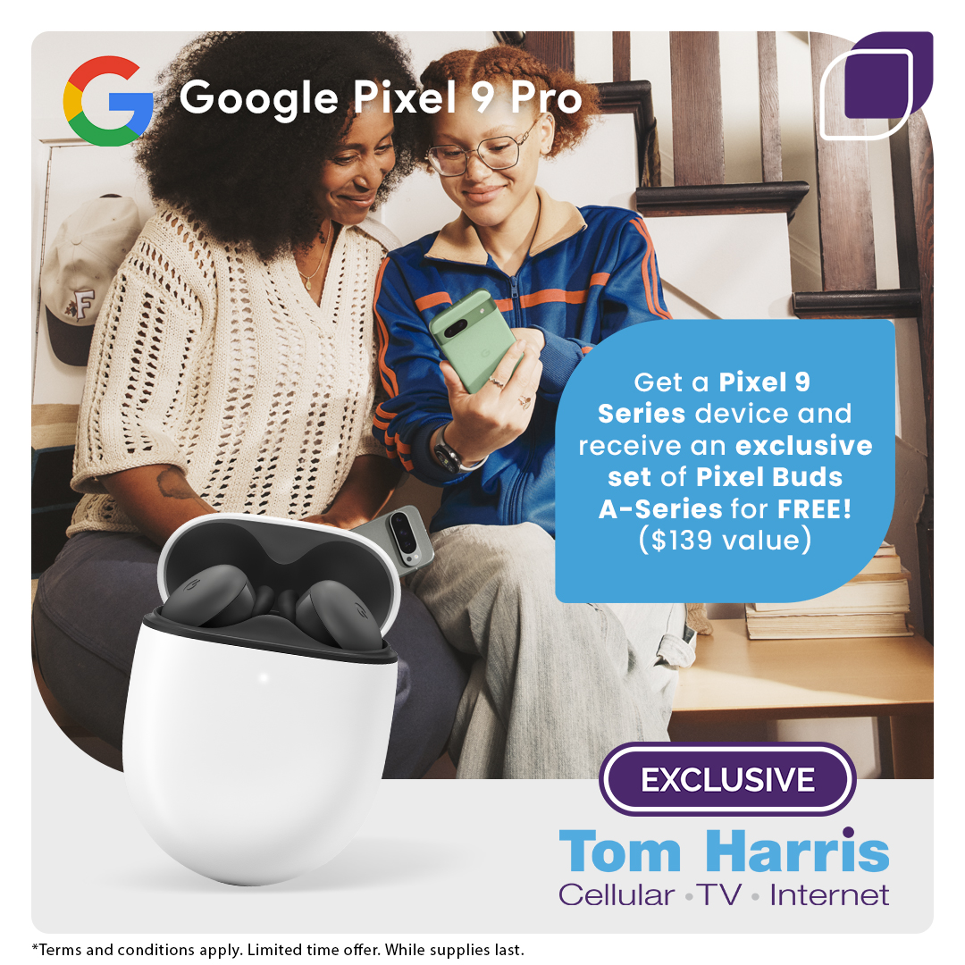 Add the Pixel 9 to your plan for $0 upfront with TELUS Easy Payment and Bring-it-Back! For a limited time, get a set of Pixel Buds A-Series FREE ($139 value)!

This Tom Harris Exclusive offer is only available at a Tom Harris store near you.