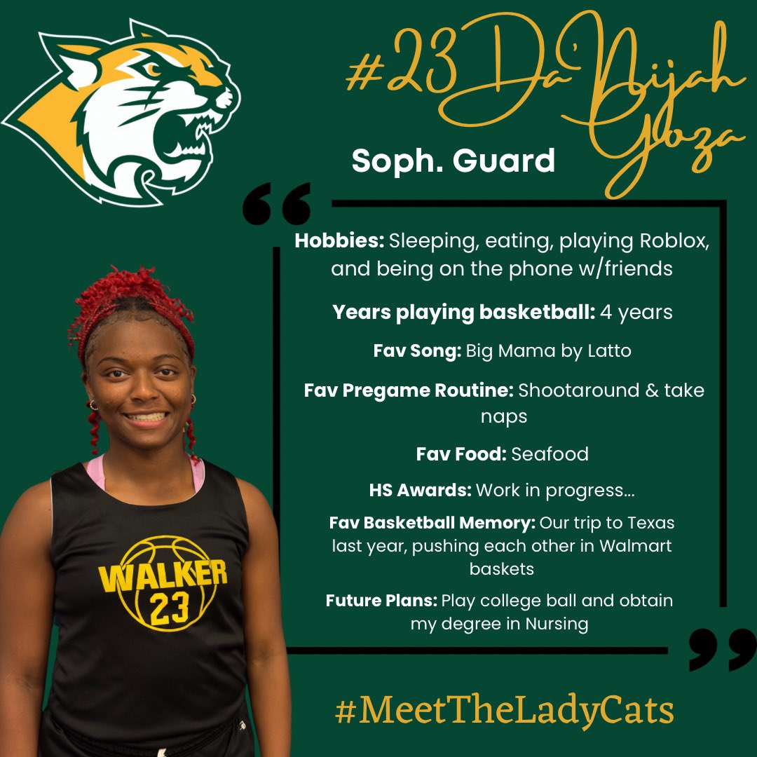 23 Days until the Lady Cats Season Opener. In today's edition of "Meet the Lady Cats" series, we have Soph. Guard, #23 Da'Nijah Goza

Season Opener
Monday, Nov. 18th, 2024 vs. Acadiana Lady Rams

#MeetTheLadyCats #SophomoreSzn #WeAreWalker #WeStillHere