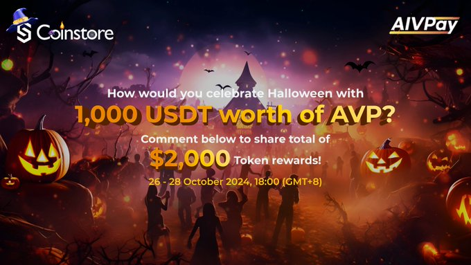 CoinstoreExc's tweet photo. 🎃 Crypt-O-Ween: Trick or Token Begins Now at Coinstore! 🎃

💰 Grab a Share of $2,000 in Rewards!

🗓️ Campaign Period: 26/10/2024, 18:00 - 28/10/2024, 18:00 (GMT+8)

🔗 To Enter:
🔹 Like & Retweet this post
🔹 Follow @CoinstoreExc and @aivpay201909
🔹 Tell us: How would you celebrate Halloween with 1,000 USDT worth of AVP?

🔗 Submit your details here: https://t.co/d3lCRhQgwi

⚠️ Important: Only original responses count! Edited or multiple entries will lead to disqualification.

👻 Unleash your creativity this Halloween and let your festive spirits win big with AVP! 🕸️💀

#CryptOWeen #TrickOrToken #Coinstore #CryptoContest #HalloweenCrypto