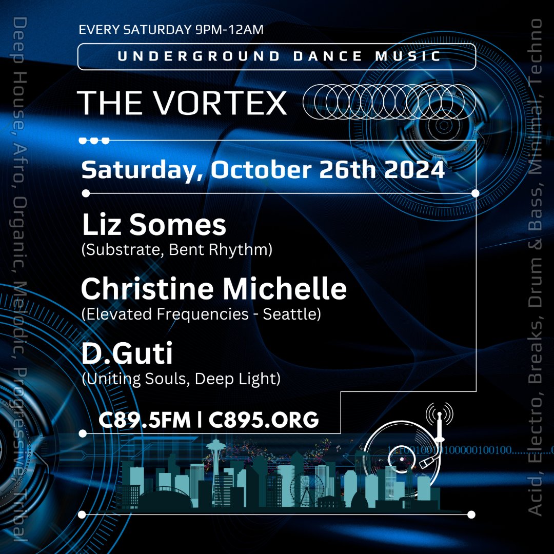 C89.5 Public Radio (@c895radio) on Twitter photo This Saturday October 26th, the Vortex is bringing you deep house, hypnotic minimal techno and hard techno all in the mix taking your into Sunday morning with Liz Somes, Christine Michelle and D Guti on the decks! Listen at 9pm, c895.org! This Saturday October 26th, the Vortex is bringing you deep house, hypnotic minimal techno and hard techno all in the mix taking your into Sunday morning with Liz Somes, Christine Michelle and D Guti on the decks! Listen at 9pm, c895.org!