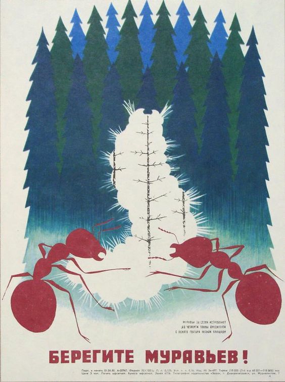 "Take care of the ants!" Soviet environmental poster, 1981.