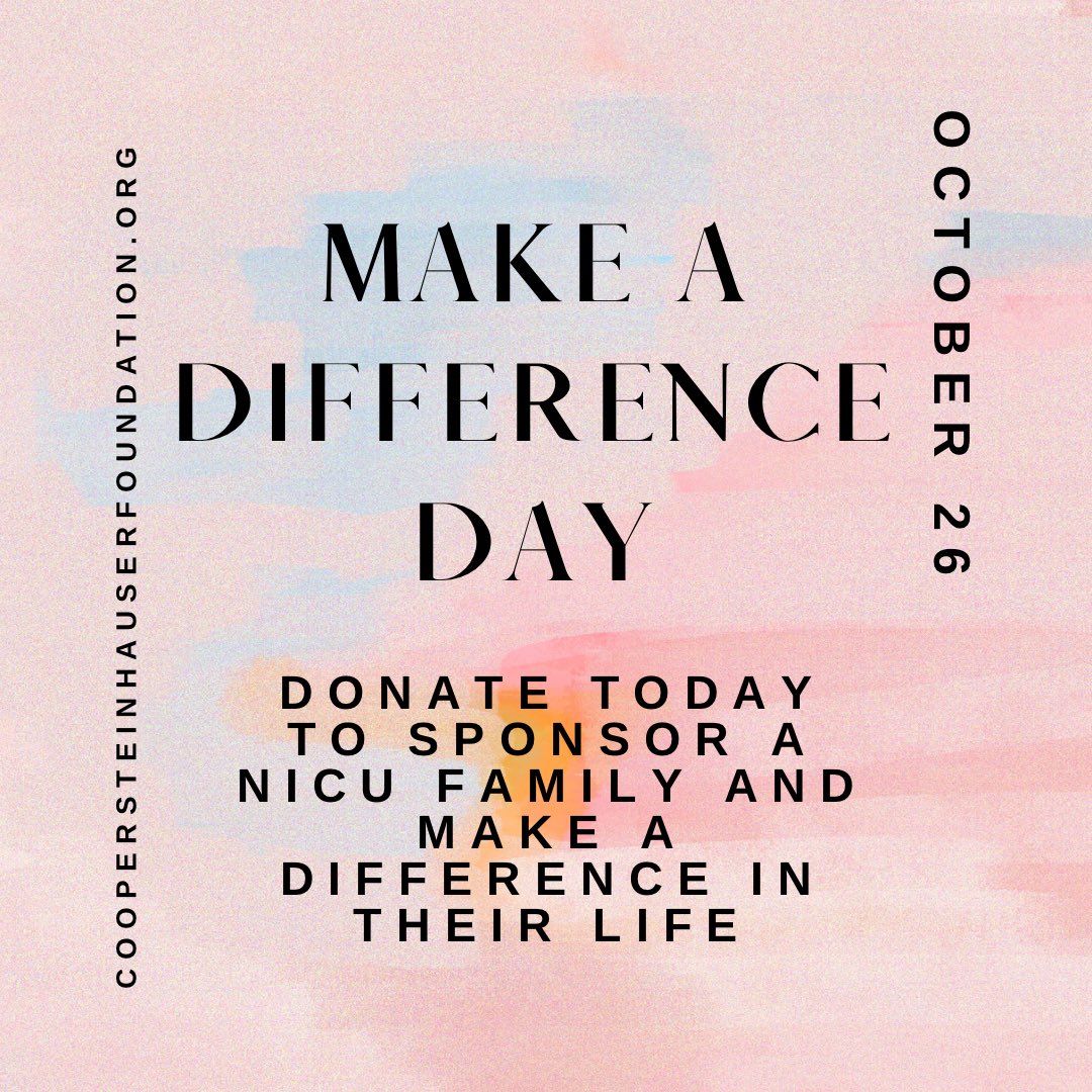 Today is a great day to make a difference in the lives of families currently in the NICU. Donate today to help our foundation continue to be a support! 

CooperSteinhauserFoundation.org/donate