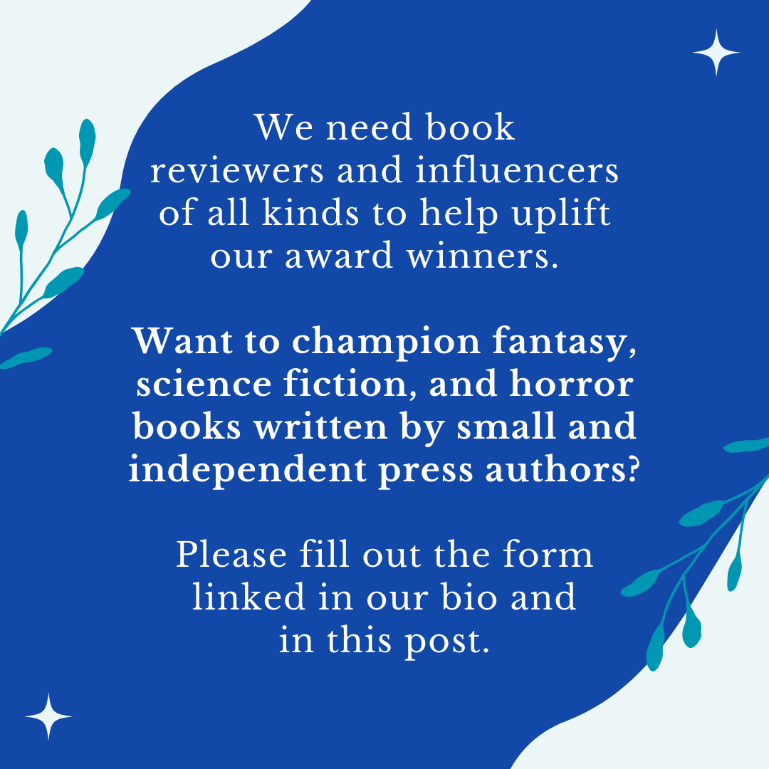 We are still seeking #volunteers for the Small Spec Book Awards. Do you want to uplift small/indie press #authors? Consider becoming a #reader or #influencer for the #SSBA! Don’t have time to volunteer? Please share this post and help us spread the word. Everything helps!