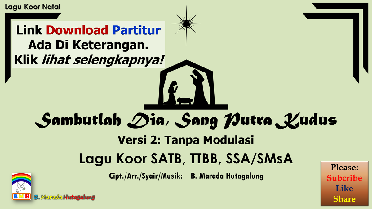 MaradaGv's tweet photo. Koor Natal Versi 2 "Sambutlah Dia, Sang Putra Kudus" (Tanpa Modulasi)
SATB: https://t.co/V3sm2hMtY7
TTBB: https://t.co/xw54D9NrpB
SSA: https://t.co/aW3ITcfpyd
Keseluruhan: https://t.co/UBTqFBKP6B
Partitur: https://t.co/vXBT7FhNcn

Syalom. https://t.co/S1lc79TMc5