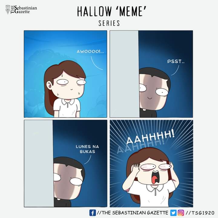 TSG1920's tweet photo. HallowMeme #2: Lunes na naman

Nangangatog sa dilim o mas takot sa Lunes?

Monday awaits, Sebastinians! And so are the deadlines!

Do not let your half body be left in the bed and be prepared with the upcoming activities. https://t.co/qygaAnvqCY
