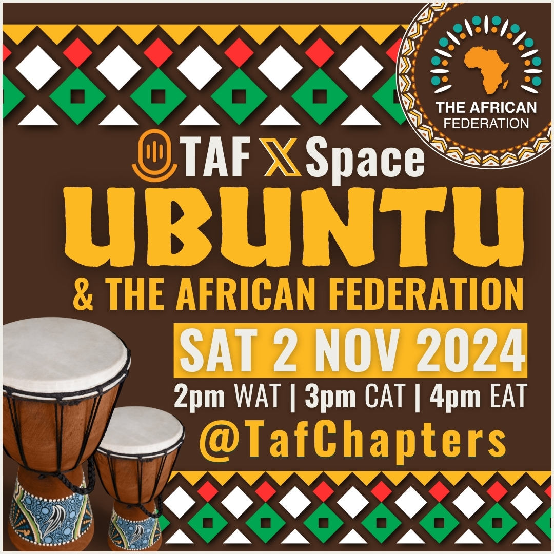 tafchapters's tweet photo. Join us on Saturday 2 November at 1pm GMT | 2pm WAT | 3pm CAT | 4pm EAT for a space on X: https://t.co/wp2yCp0QSs. Themed around #Ubuntu, TAF Kicks-Off November Ubuntu Day Celebrations; featuring speakers from across TAF, Africa and the diaspora who will explore how Ubuntu can guide solutions to Africa’s pressing issues. The practice of Ubuntu in local communities, personal experiences of Ubuntu in everyday life, Ubuntu’s potential to address contemporary environmental, health, social, political and economic challenges. #UbuntuDay2024