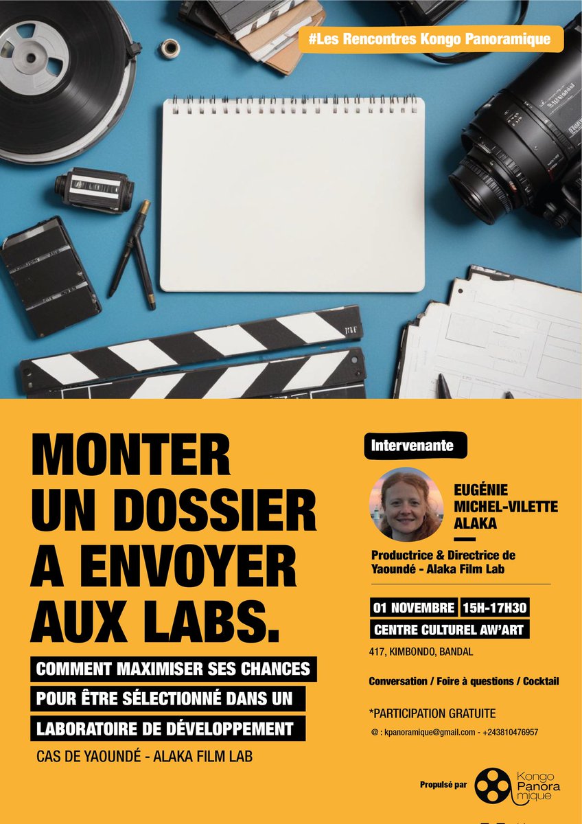 🎬 RDV le 1 Nov à AW’ART à Bandal Kimbondo ! Dans le cadre de #KongoPanoramique, on parle de "Comment monter un dossier à envoyer aux Labs" avec @Eugénie Michel-Villette Alaka, Directrice de Yaoundé Alaka Film Lab. Ne manquez pas l'occasion de booster vos projets ! #Cinéma_Congo