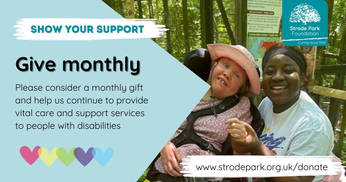 Become a Friend of Strode Park Foundation and give monthly. 
You can now make regular donations to support our work. Visit buff.ly/3YjA6un and set up a regular payment to support people with disabilities. 

Thank you ✨