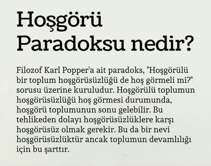 🚩Bir toplum her şeye hoşgörü gösterirse ne olur?  Filozof Karl Popper cevap veriyor "Her şeyi hoş görmenin sonu, hoşgörünün büsbütün ortadan kalkmasıdır."