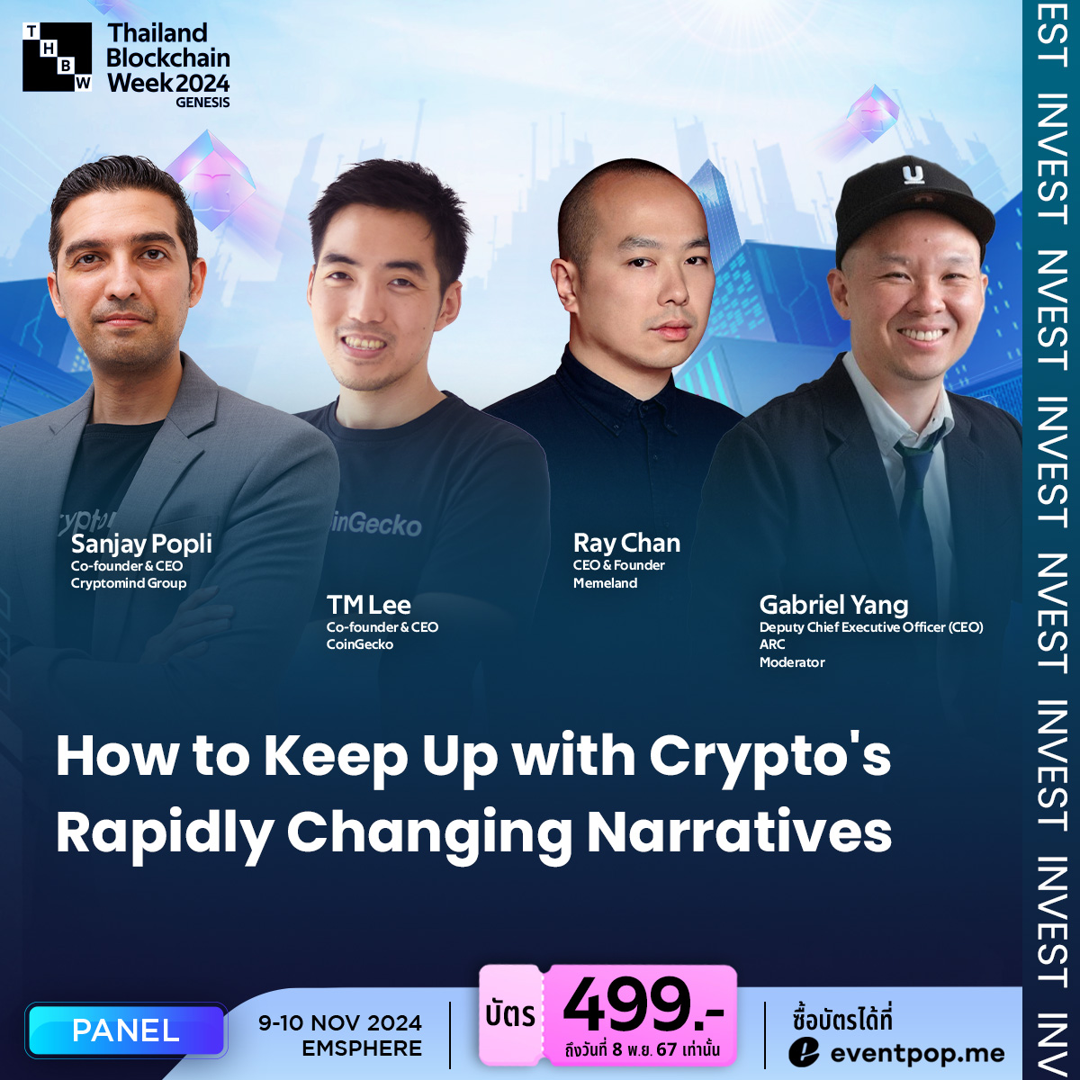 THBWOfficial's tweet photo. How to Keep Up with Crypto's Rapidly Changing Narratives  

As we all know, the crypto market undergoes rapid shifts in narratives, often making it challenging for investors to stay ahead. 

In this session, you'll learn from experts how to filter through the vast amount of information and get tips on staying informed.   

Discover how to identify key trends early, seize opportunities, and adjust your investment strategies in real time to stay aligned with the market.  

Speakers in Session:
- Sanjay Popli (@P23Sanjay ), Co-founder & CEO of Cryptomind Group
- TM Lee (@tmlee ), Co-founder & CEO of CoinGecko 
- Ray Chan (@9gagceo ), CEO & Founder of Memeland 
- Gabriel Yang (@GabeWithTheHat ), Deputy CEO of ARC   

#THBW2024 #ThailandBlockchainWeek #BlockchainGenesis #Crypto #Web3 #Blockchain #CryptomindGroup #CoinGecko #Memeland #ARC