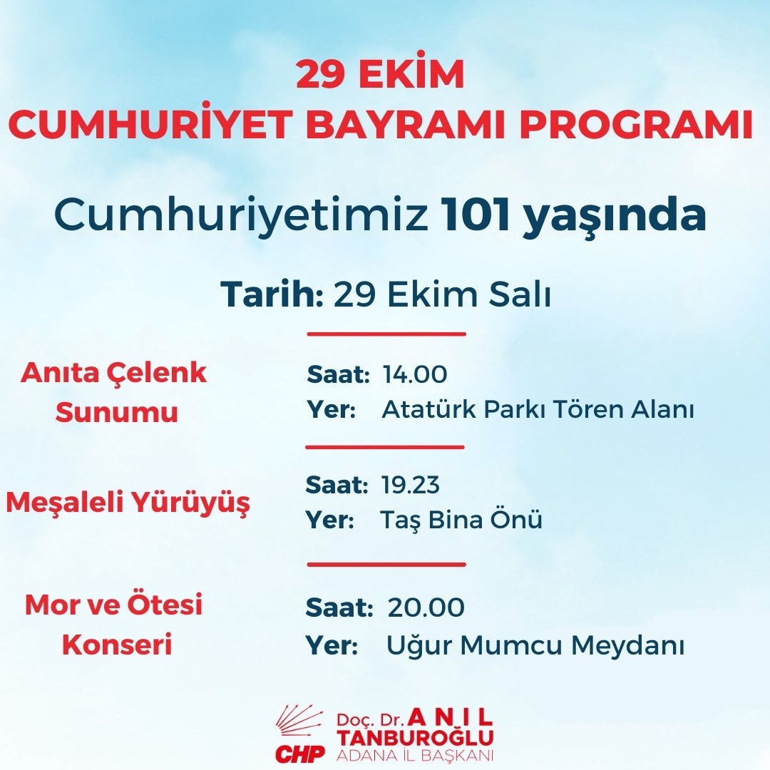 Haydi Adana, Cumhuriyetimizin 101. yaşını hep birlikte coşkuyla kutlayalım. 29 Ekim Cumhuriyet Bayramı Programlarımızda buluşalım.