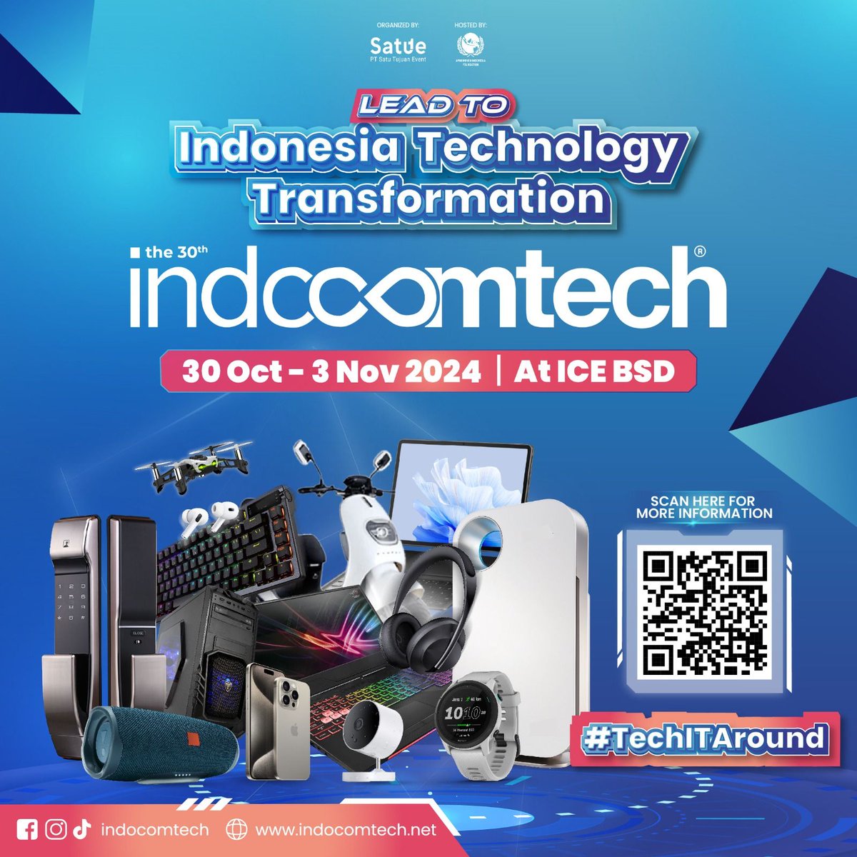 Come on, Join Indocomtech 30th!! 

The biggest technology and gadget exhibition in Indonesia. Will be held from 30 October - 3 November 2024, at ICE BSD 

Follow our social media
IG, FB, Tiktok: @indocomtech
Website: indocomtech.net

#indocomtech2024 #TechITAround