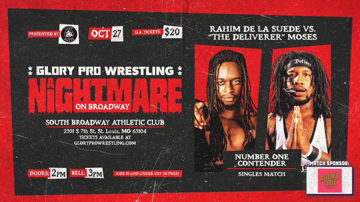 Today at the historic South Broadway Athletic Club!

A Nightmare on Broadway ft <a href="/JPWARHORSE/">WARHORSE</a> <a href="/ThanksDanTheDad/">Dan the Dad ダン・ザ・ダッド</a> <a href="/LaynieLuck/">Laynie✨WWE ID WOMENS CHAMPION</a> <a href="/Shazza_McKenzie/">Shazza McKenzie / シャザ マッケンジー</a> <a href="/The__Deliverer/">MOSES</a> <a href="/RahimSuede/">Suedelicious 💋</a> <a href="/KidLykos/">Kid Lykos キッド・ライコス</a> <a href="/KidLykosII/">Kid Lykos II</a> <a href="/collins__philly/">Philly C.</a> <a href="/MarinoTenaglia/">Marino TENAGLIA</a> + MORE

Doors: 2pm
Bell: 3pm

Presented by <a href="/CafePiazzaSTL/">Cafe Piazza</a>