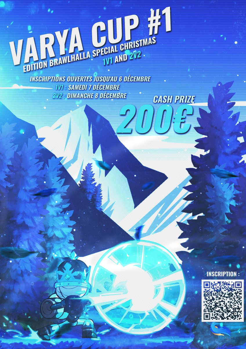 🎉 VarYa Brawlhalla  - €200 Cash Prize! 🎉

🗓️ 1v1: Dec 7, 14:00 CET  
🗓️ 2v2: Dec 8, 14:00 CET  

💰 Prizes x2 :  
🥇 €50 | 🥈 €30 | 🥉 €20  

🔗 VarYa Discord :
discord.gg/tYS3e5kNcG

🔗 Sign up  : start.gg/tournament/var… 

🔗 Watch it  :
twitch.tv/varya_esport