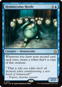 It's capped at one doubling per turn, but that's still a lot of Homunculi. More previews at mtgpreviews.com/FDN

Source: x.com/JoshStrifeHaye…