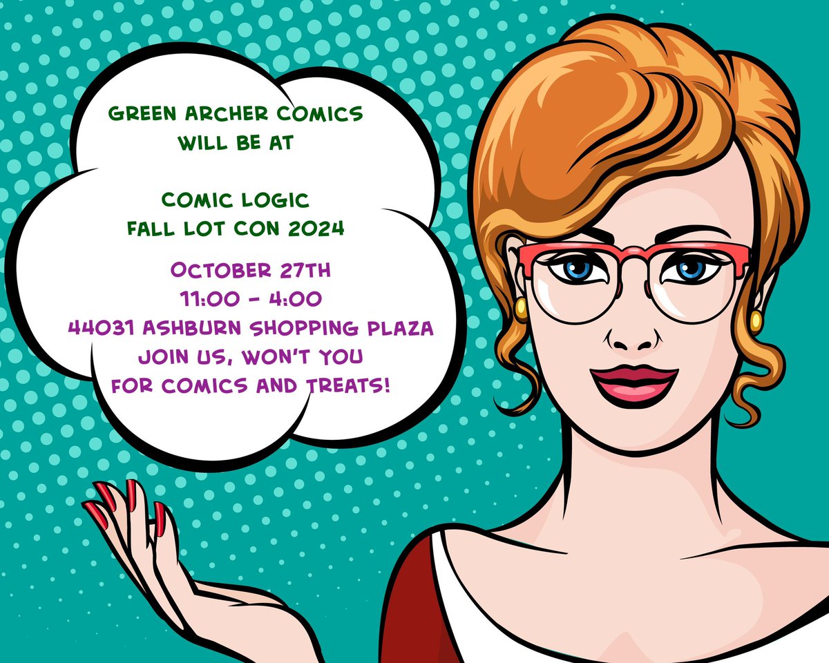 All right! We are up and running at <a href="/comiclogicva/">Comic Logic Books & Artwork</a>’s Fall Lot Con! Come by from 11:00 - 4:00 to pick up your copy of Green Archer, The Press Guardian and Yours Truly, Johnny Dollar! 

Lots of great vendors and plenty of candy “for the kids!”