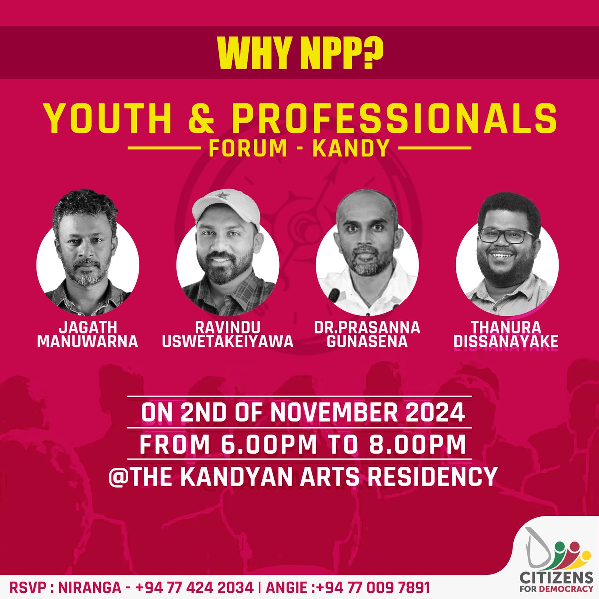 cfdsrilanka's tweet photo. "WHY NPP?" 

Youth &amp; Professionals Forum - Kandy

Panelists:

 • Ravindu Uswetakeyyawa
 • Thanura Dissanayake
 • Dr. Prasanna Gunasena
 • Jagath Manuwarana

🗓️ Date: 2nd November 2024
🕕 Time: 6:00 PM - 8:00 PM
📍 Venue: Kandyan Arts Residency

Reserve your seat early! https://t.co/0lrzIdAUzb