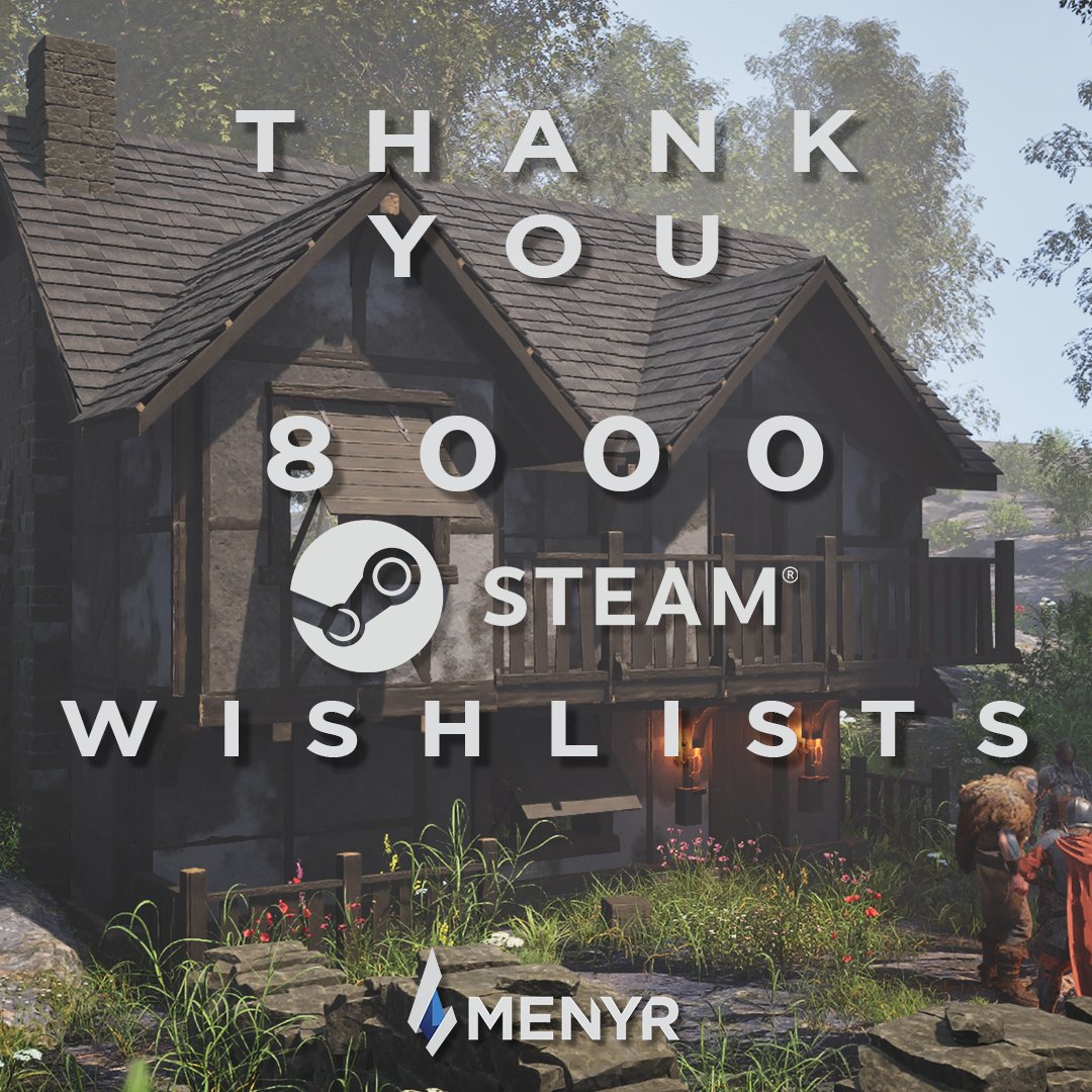 MenyrNetwork's tweet photo. 🎉 Many thanks to our incredible community! We've hit 8,000 wishlists on Steam! Your support means the world to us as we work hard to bring Menyr to life. This is just the beginning—big things are coming!✨ https://t.co/avWwRJq3La