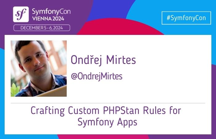 🎙️Meet the speakers #SymfonyCon Vienna 2024: <a href="/OndrejMirtes/">Ondřej Mirtes</a> will talk about "Crafting Custom PHPStan Rules for Symfony Apps"
🔎More details &amp; schedule: live.symfony.com/2024-vienna-co…
🎟️Get your ticket: live.symfony.com/2024-vienna-co…