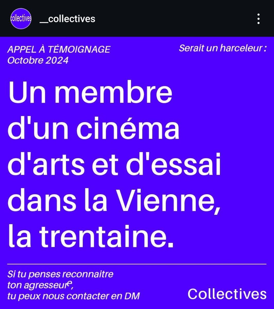 Update: Une publication a été faite sur le compte insta Collectives pour un appel à témoignage sur cette personne