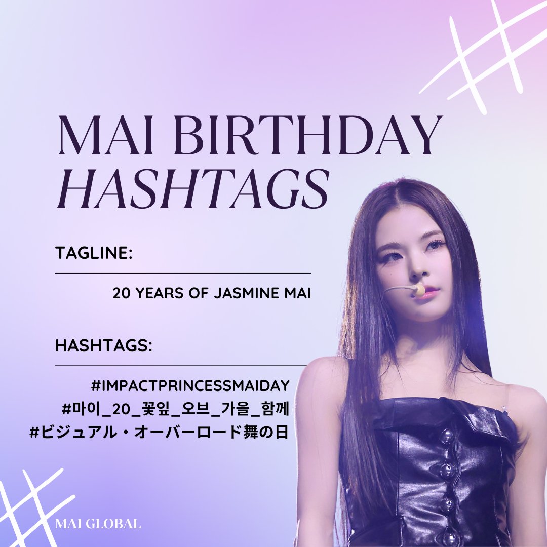 MAIGLOBALS's tweet photo. [HASHTAG PARTY] 241028

Nayas, let’s celebrate Mai’s 20th birthday with the following hashtags! 🩷

⏰️ START: 12AM KST

20 YEARS OF JASMINE MAI
#️⃣ImpactPrincessMaiDay
#️⃣마이_20_꽃잎_오브_가을_함께
#️⃣ビジュアル・オ���バーロード舞の日

#IZNA #이즈나 #마이 #TOMIOKAMAI #冨岡まい https://t.co/JDpa3S4FEO